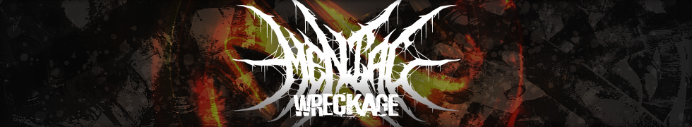Mental Wreckage